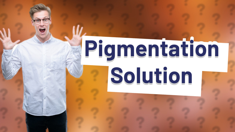 Pigmentation Solution