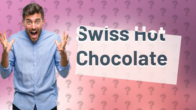 Swiss Hot Chocolate