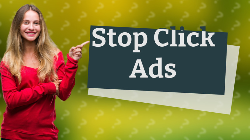 Stop Click Ads