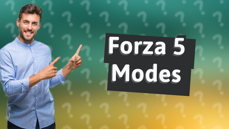 Forza 5 Modes