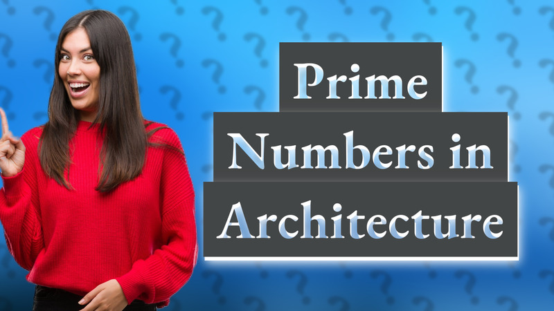 Prime Numbers in Architecture