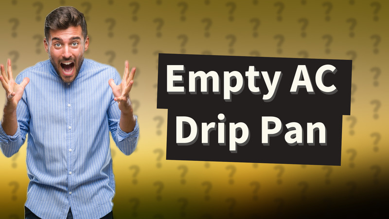 Empty AC Drip Pan
