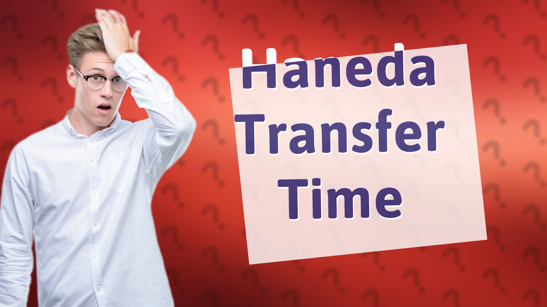 Haneda Transfer Time