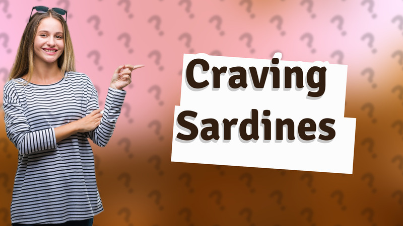 Craving Sardines