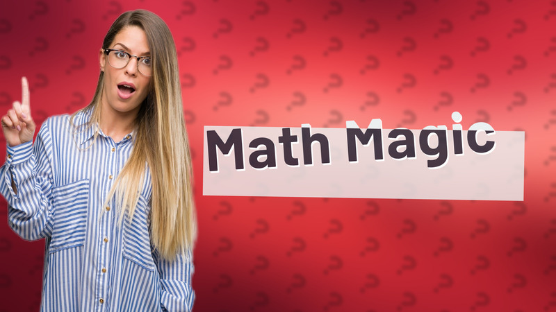 Math Magic