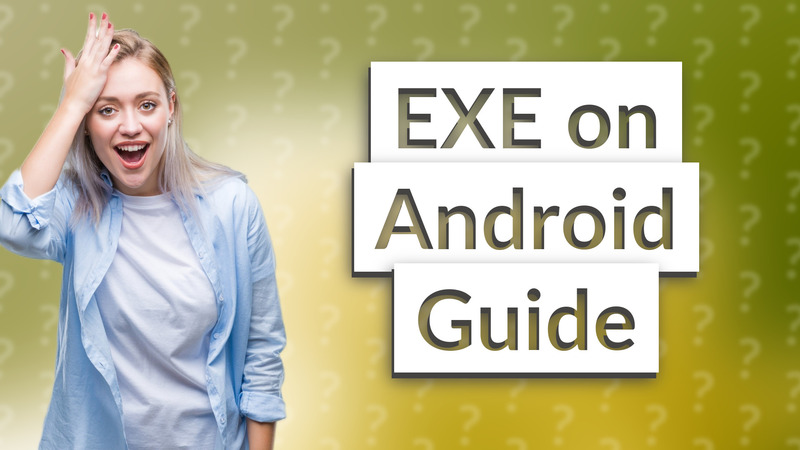 EXE on Android Guide