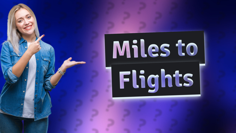 Miles to Flights