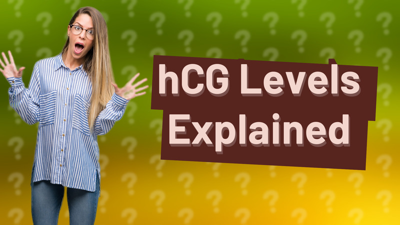 hCG Levels Explained