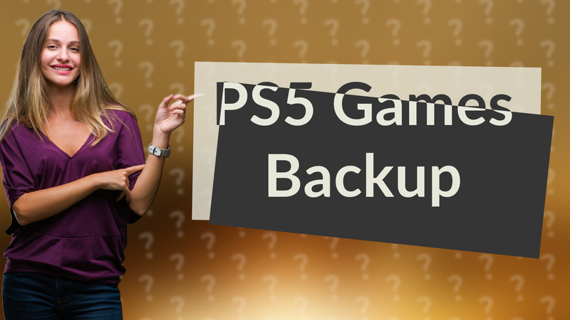 PS5 Games Backup