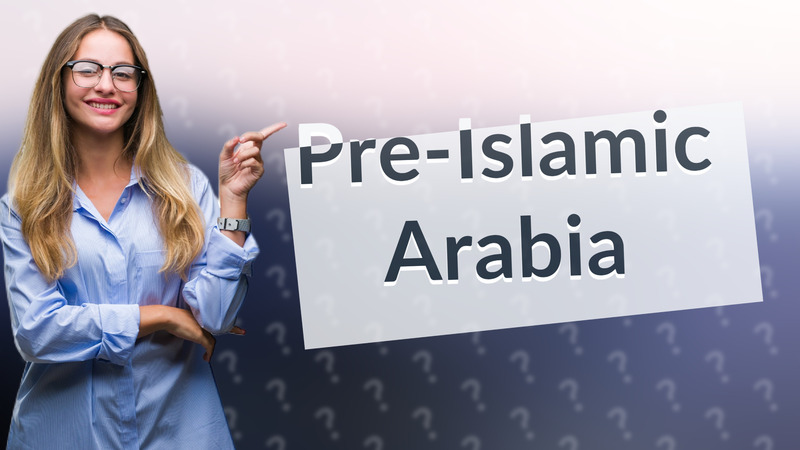 Pre-Islamic Arabia