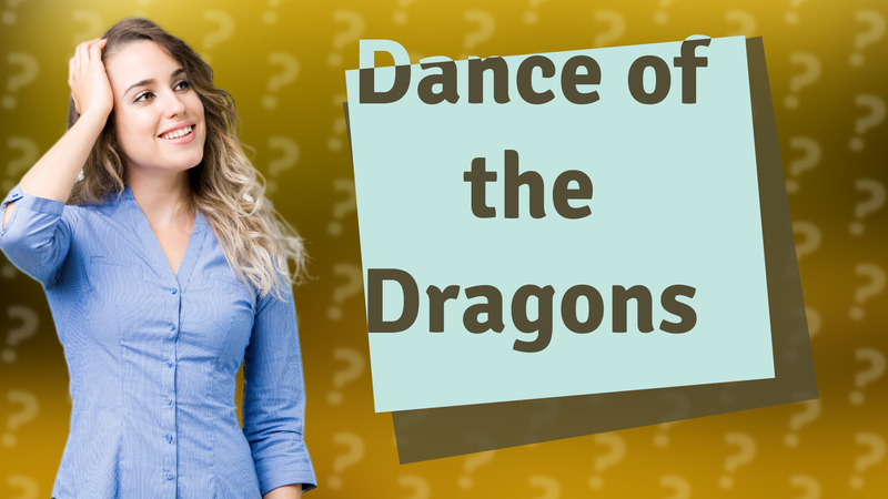 Dance of the Dragons