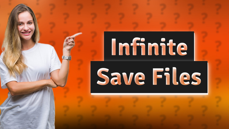 Infinite Save Files