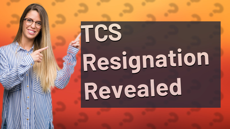 TCS Resignation Revealed