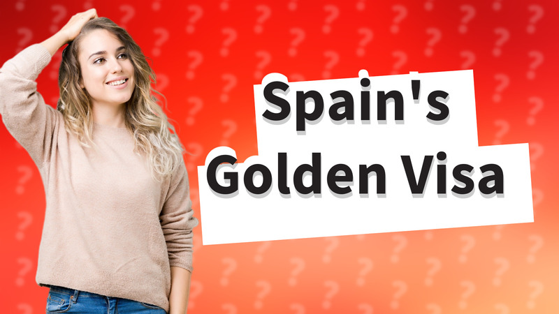 Spain's Golden Visa