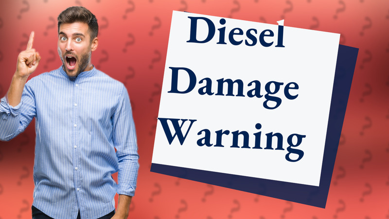 Diesel Damage Warning