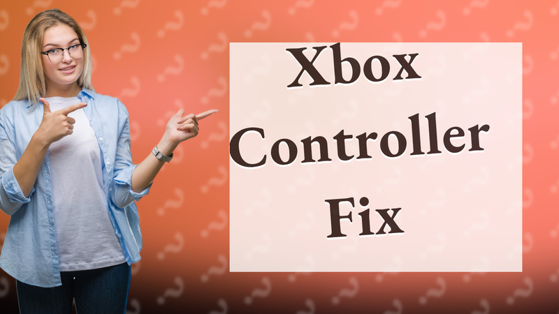 Xbox Controller Fix