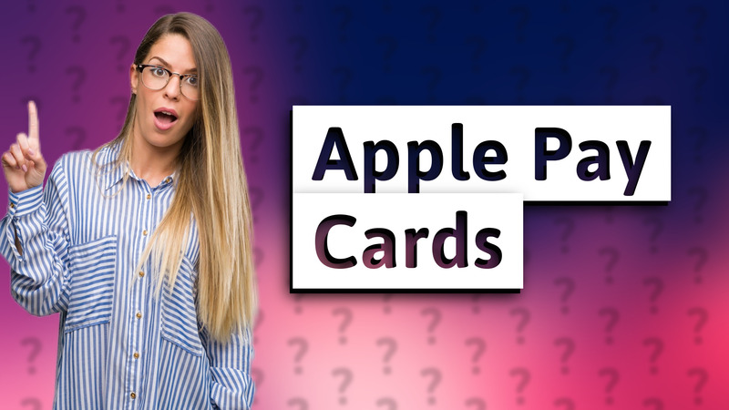 Apple Pay Cards