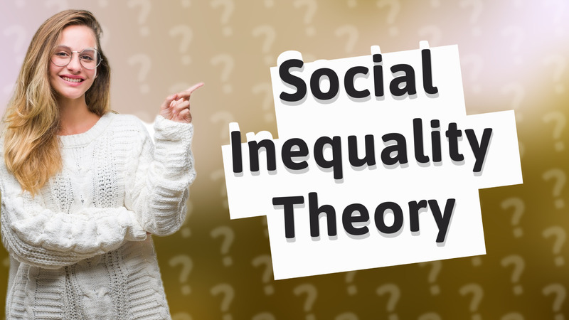 Social Inequality Theory