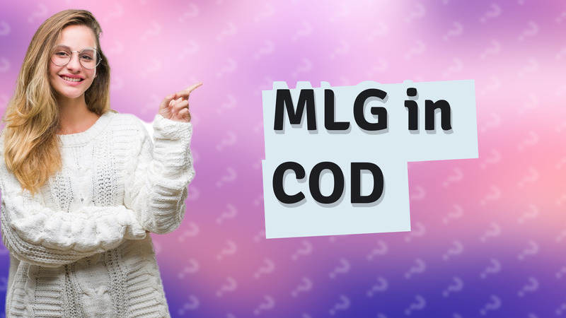 MLG in COD
