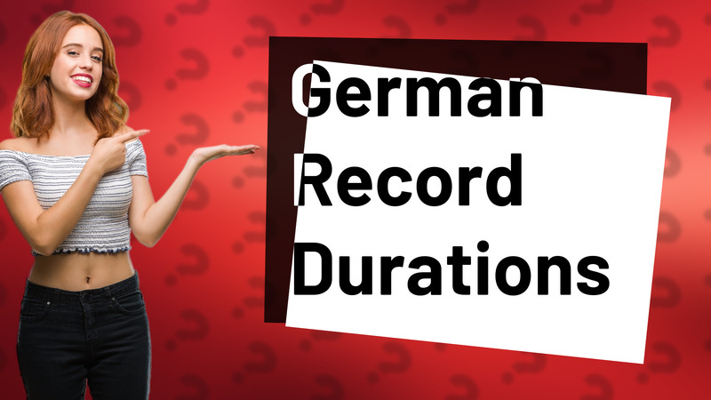 German Record Durations