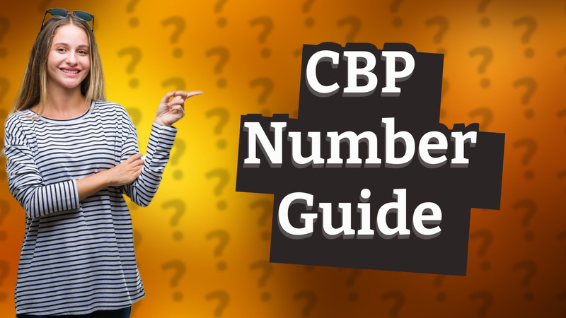 CBP Number Guide
