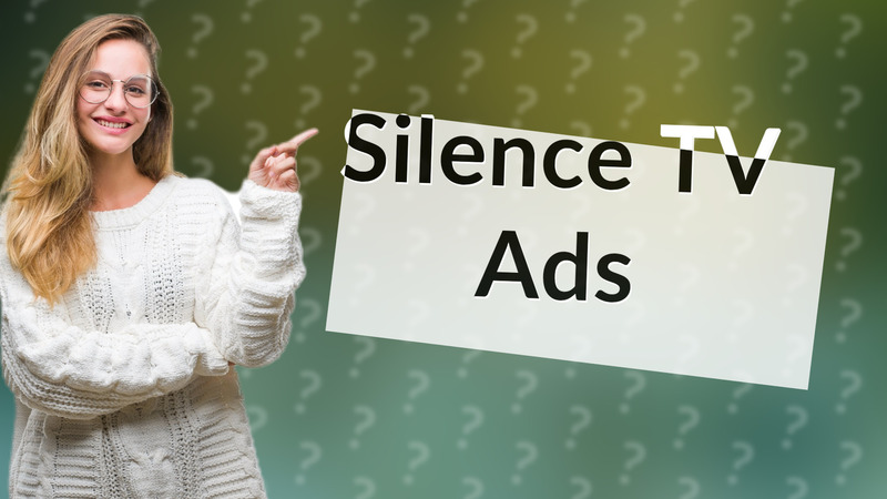 Silence TV Ads