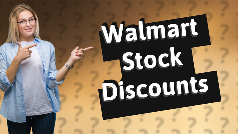 Walmart Stock Discounts