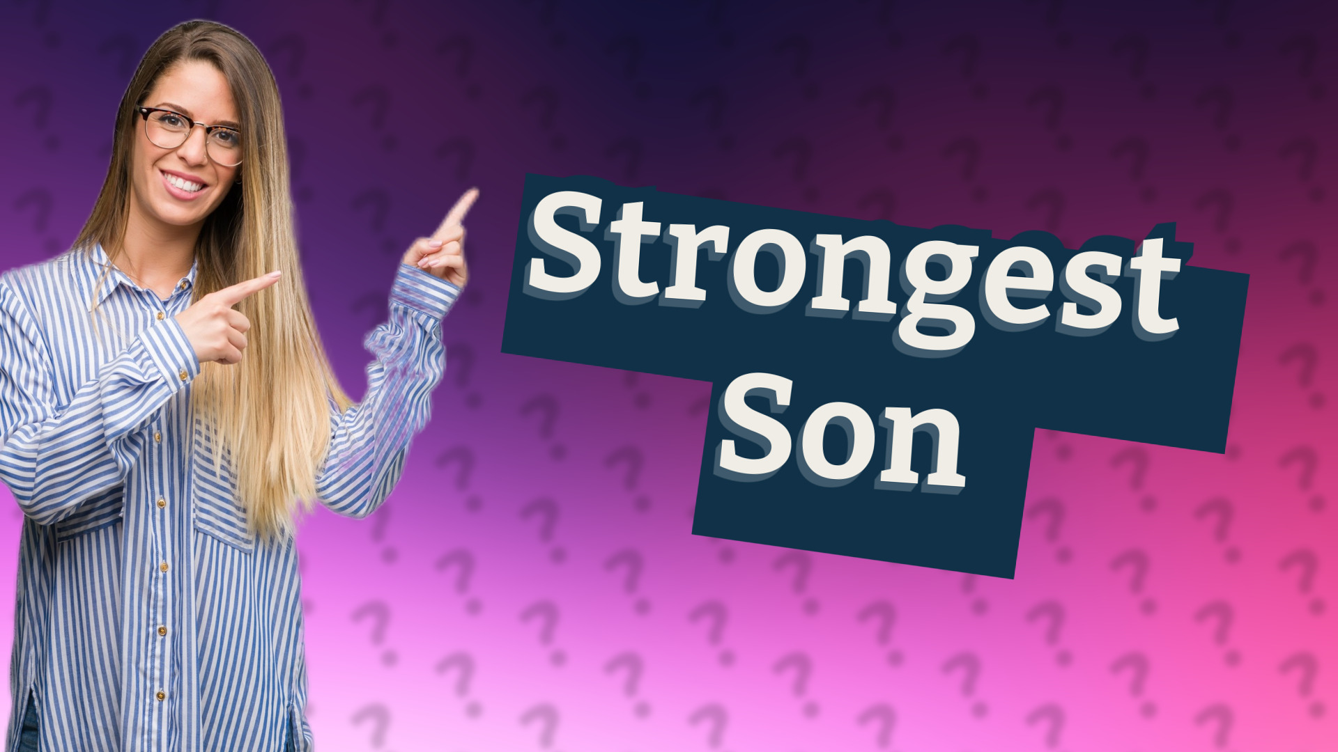 Strongest Son