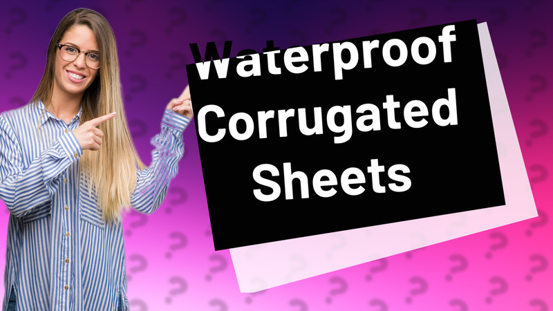 Waterproof Corrugated Sheets