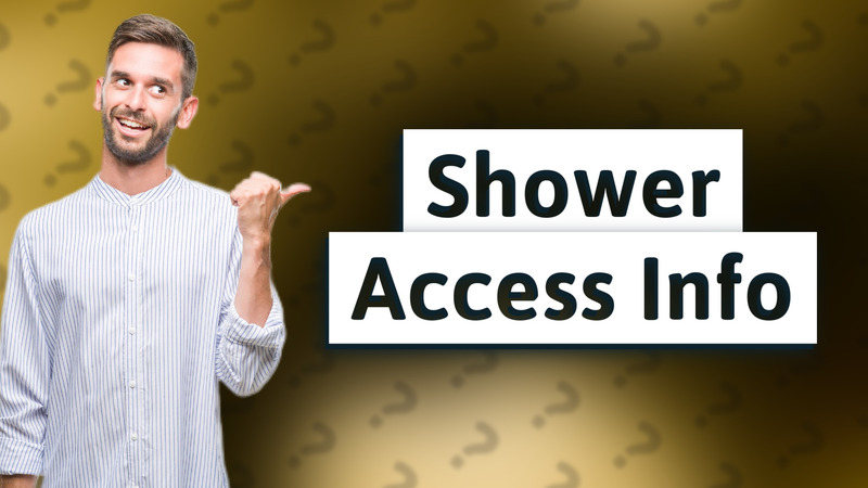 Shower Access Info