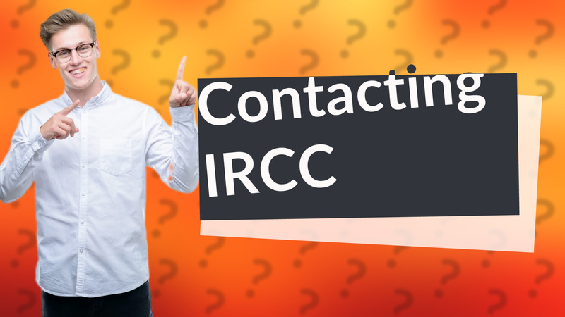 Contacting IRCC