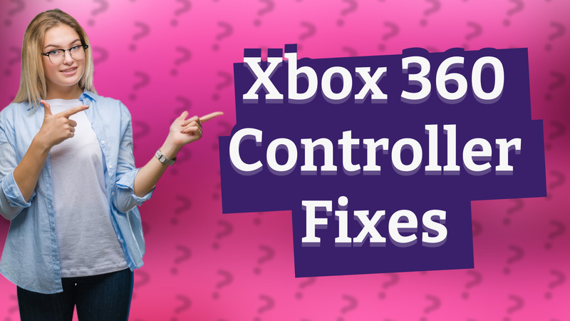 Xbox 360 Controller Fixes