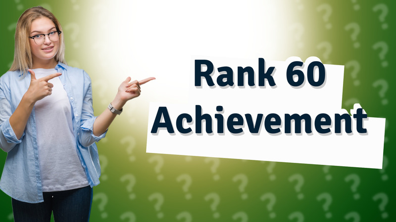 Rank 60 Achievement