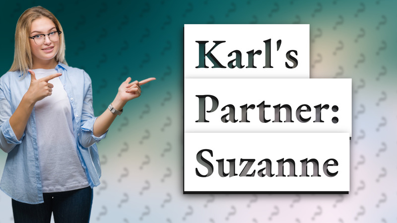 Karl's Partner: Suzanne