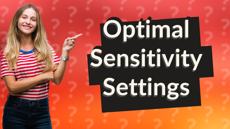 Optimal Sensitivity Settings