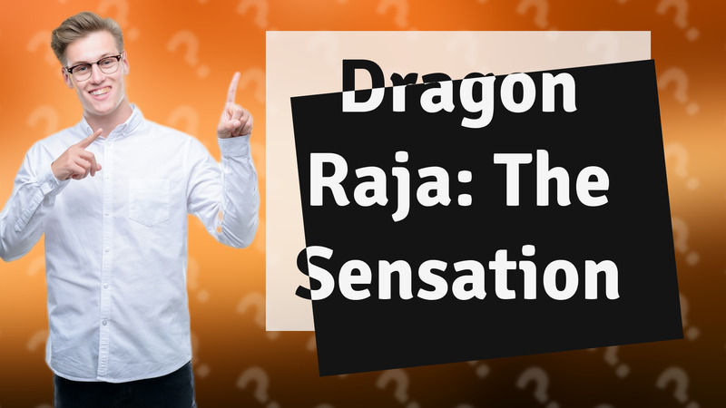 Dragon Raja: The Sensation