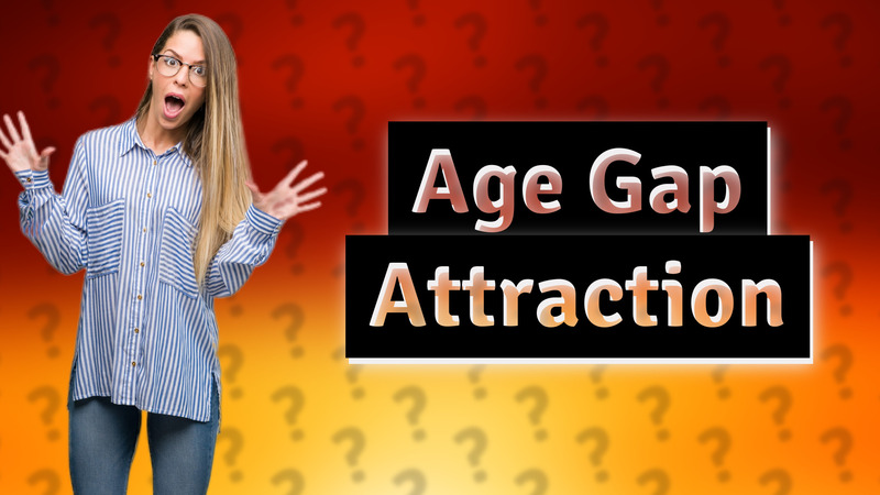 Age Gap Attraction