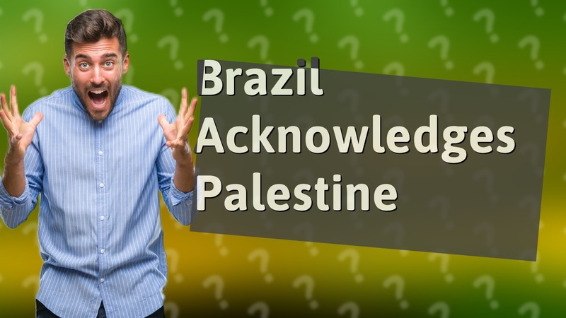 Brazil Acknowledges Palestine