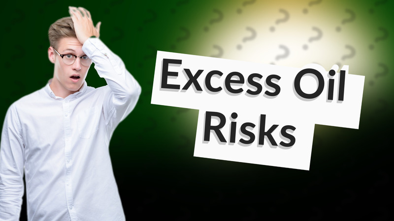 Excess Oil Risks