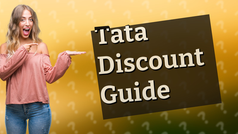 Tata Discount Guide