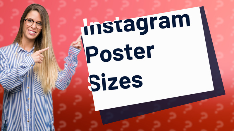 Instagram Poster Sizes