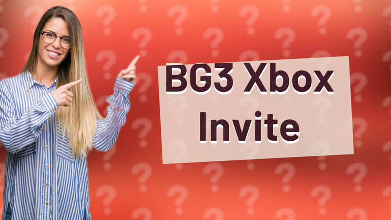 BG3 Xbox Invite