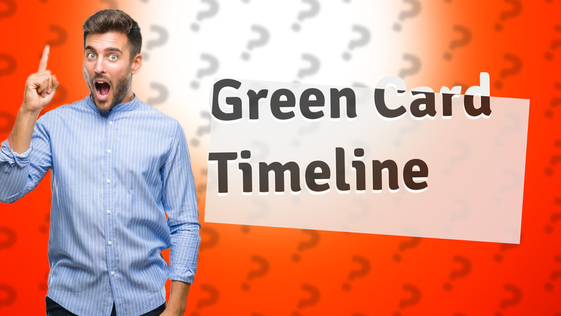 Green Card Timeline