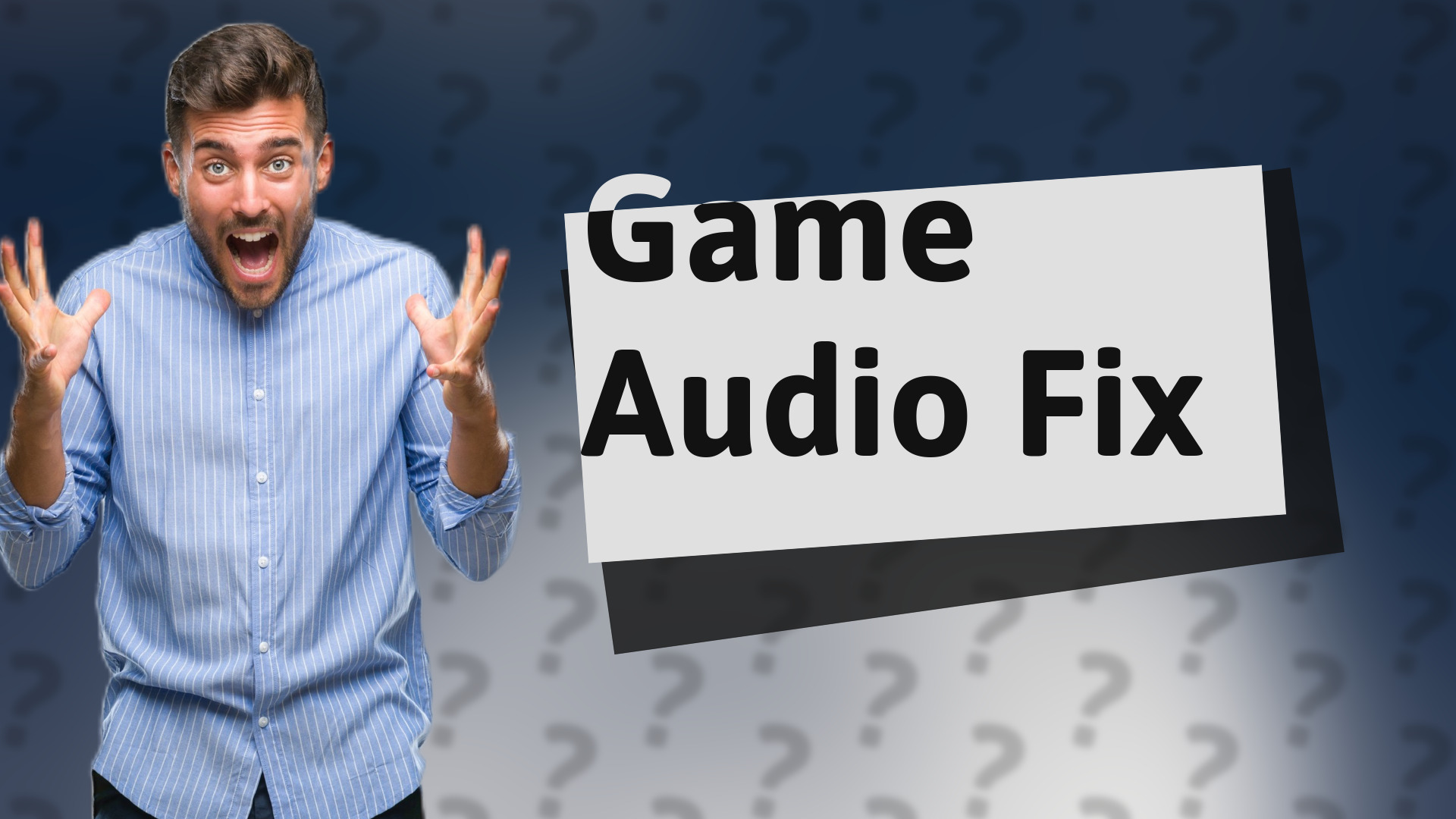 Game Audio Fix