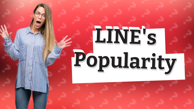 LINE's Popularity