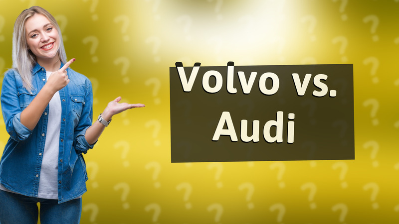 Volvo vs. Audi