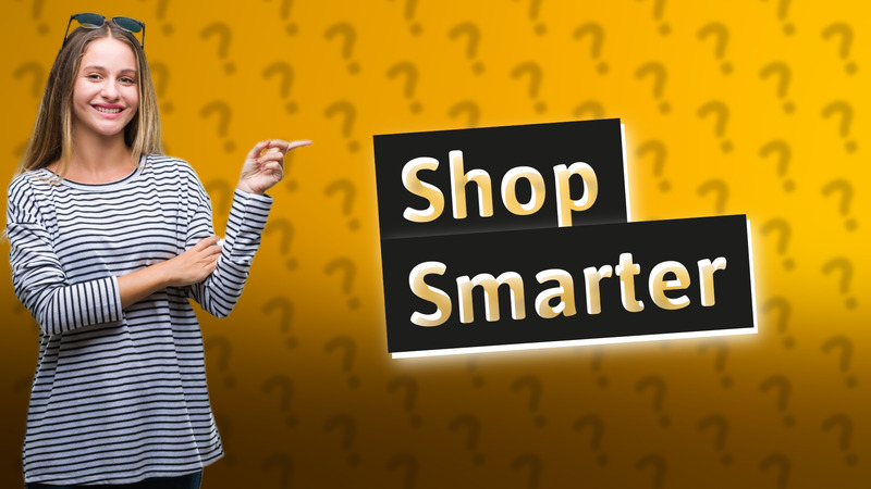 Shop Smarter