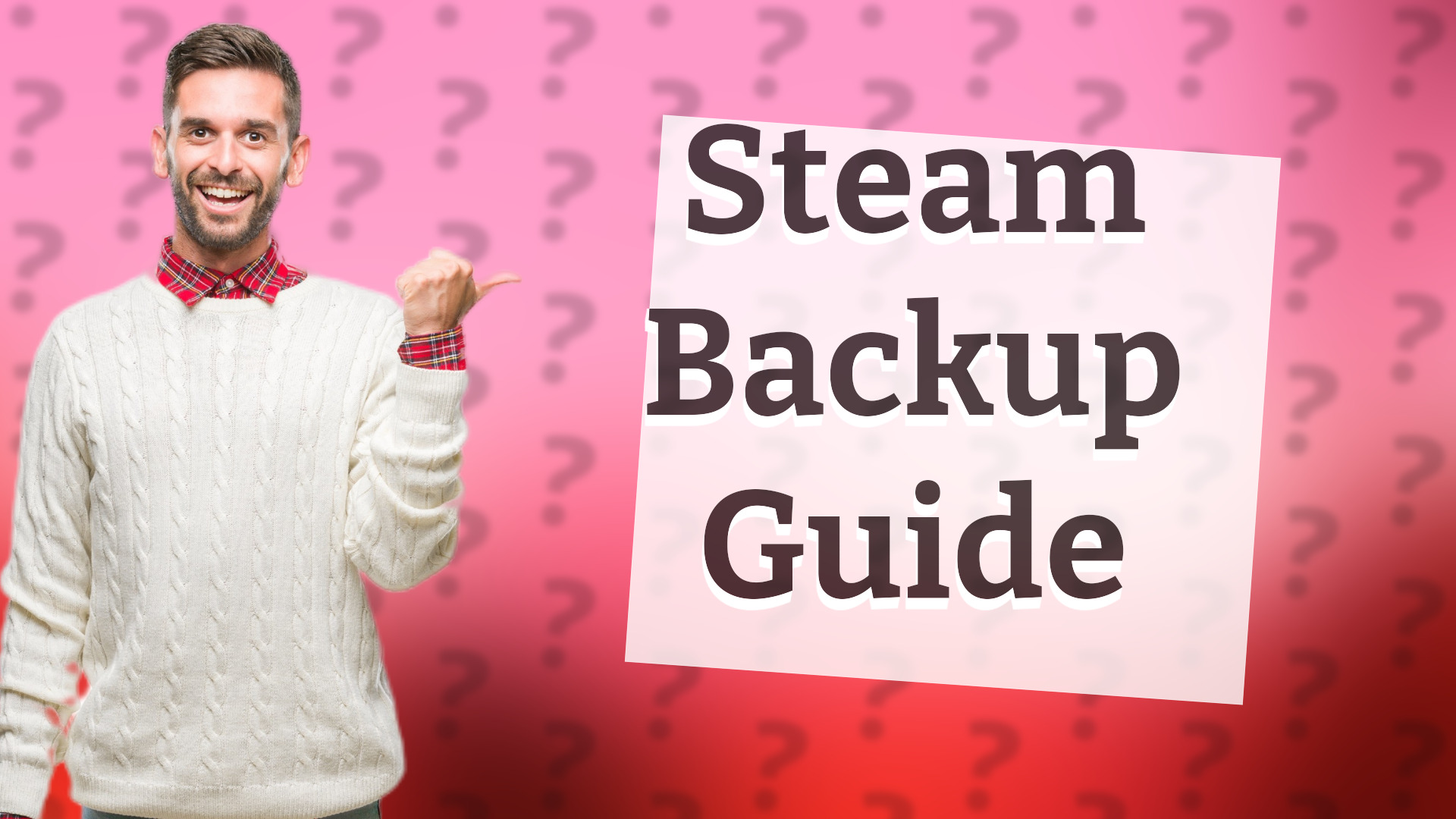Steam Backup Guide