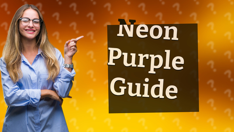 Neon Purple Guide
