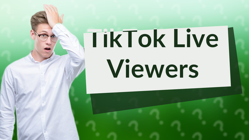 TikTok Live Viewers